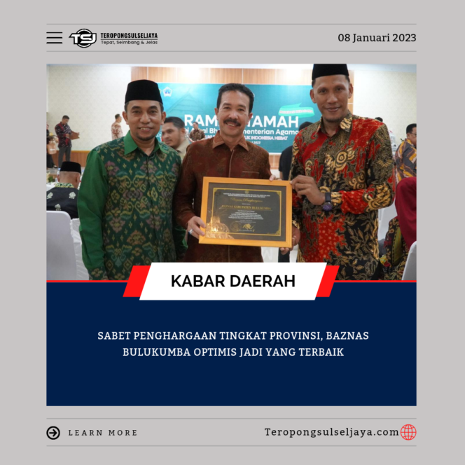 
					Sabet Penghargaan Tingkat Provinsi, Baznas Bulukumba Optimis Jadi Yang Terbaik