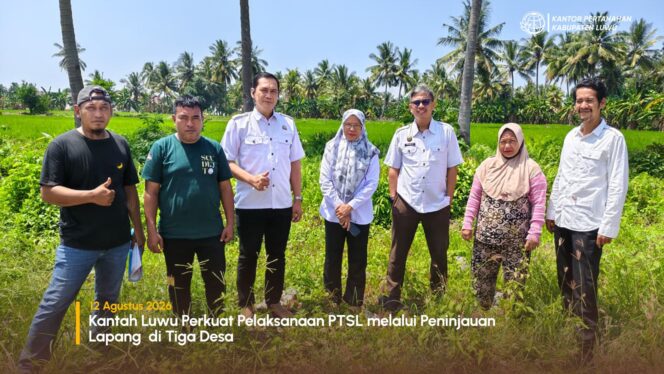 
					Kantah Luwu Perkuat Pelaksanaan PTSL melalui Peninjauan Lapang di Tiga Desa