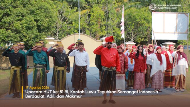 
					Upacara HUT ke-81 RI, Kantah Luwu Teguhkan Semangat Indonesia Berdaulat, Adil, dan Makmur.