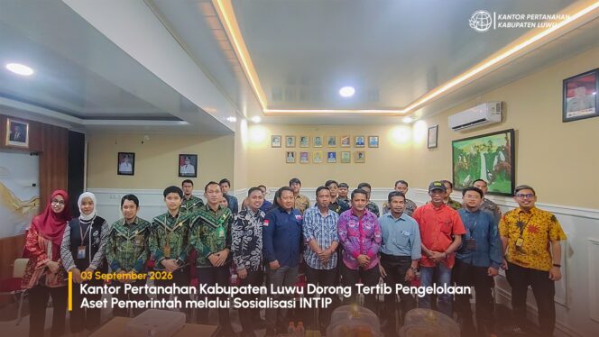 
					Kantor Pertanahan Kabupaten Luwu Dorong Tertib Pengelolaan Aset Pemerintah melalui Sosialisasi INTIP