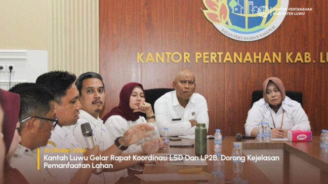 
					Kantah Luwu Gelar Rapat Koordinasi LSD Dan LP2B, Dorong Kejelasan Pemanfaatan Lahan